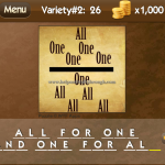 Level Variety 2 26 All for one and one for all