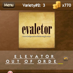 Level Variety 2 3 Elevator out of order