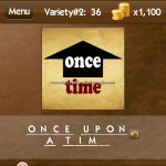 Level Variety 2 36 Once upon a time