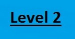 Level 2