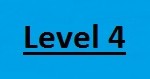 Level 4